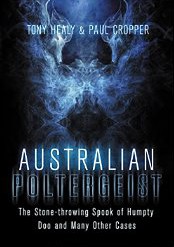 Stone-throwing wall-thumpers: Review of Australian Poltergeists